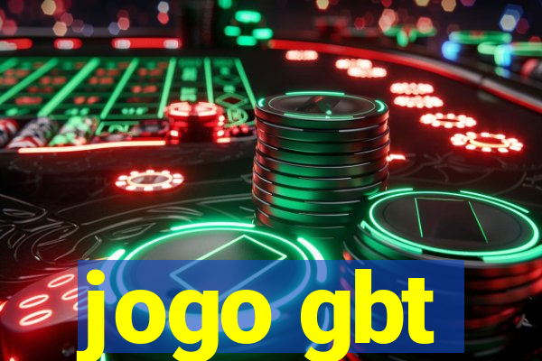 jogo gbt